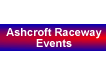 Ashcroft Raceway Events